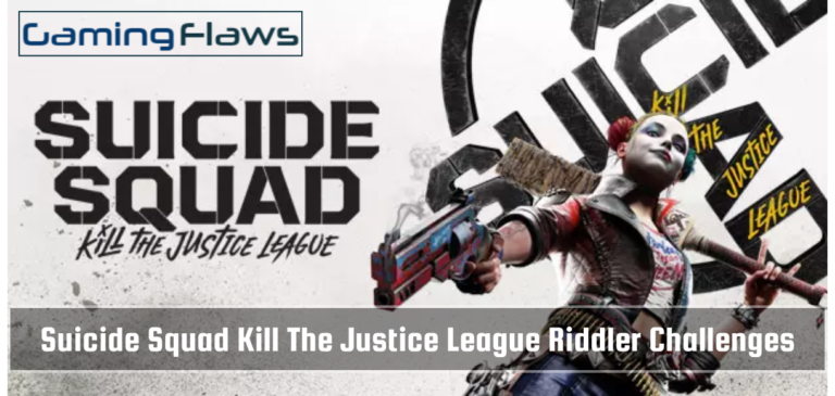 Suicide Squad Kill The Justice League Riddler Challenges [Complete Guide]