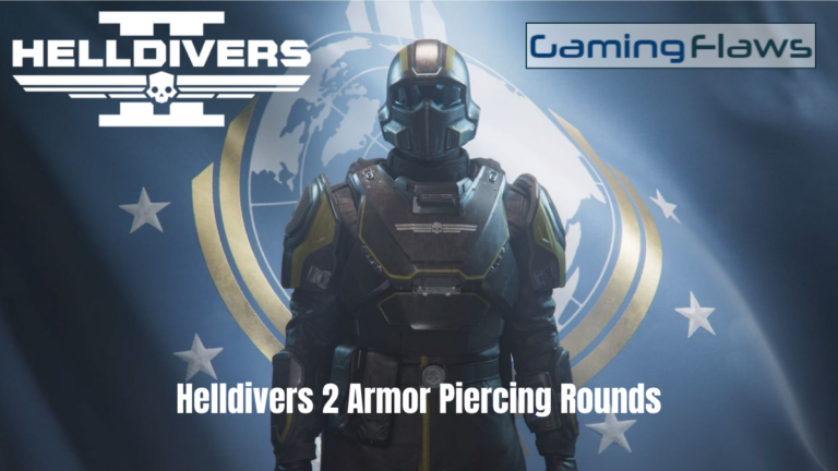 Helldivers 2 Armor Piercing Rounds