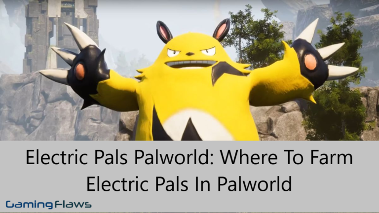 Electric Pals Palworld: Where To Farm Electric Pals In Palworld