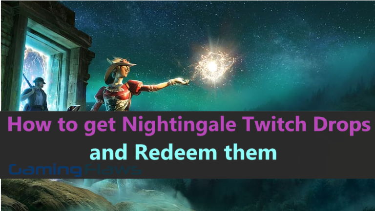 How to get Nightingale Twitch Drops and Redeem them