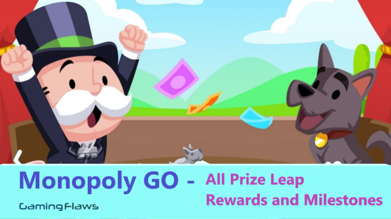 Monopoly GO - All Prize Leap Rewards and Milestones