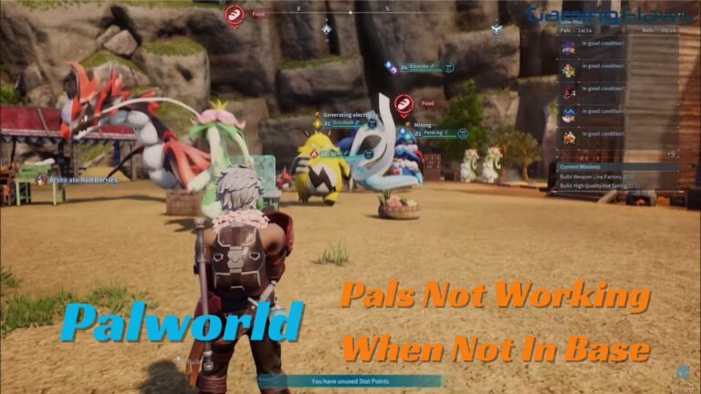 Palworld Pals Not Working When Not In Base [Error Fix]