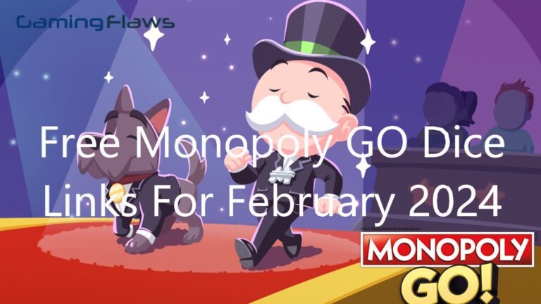 Free Monopoly GO Dice Links For February 2024